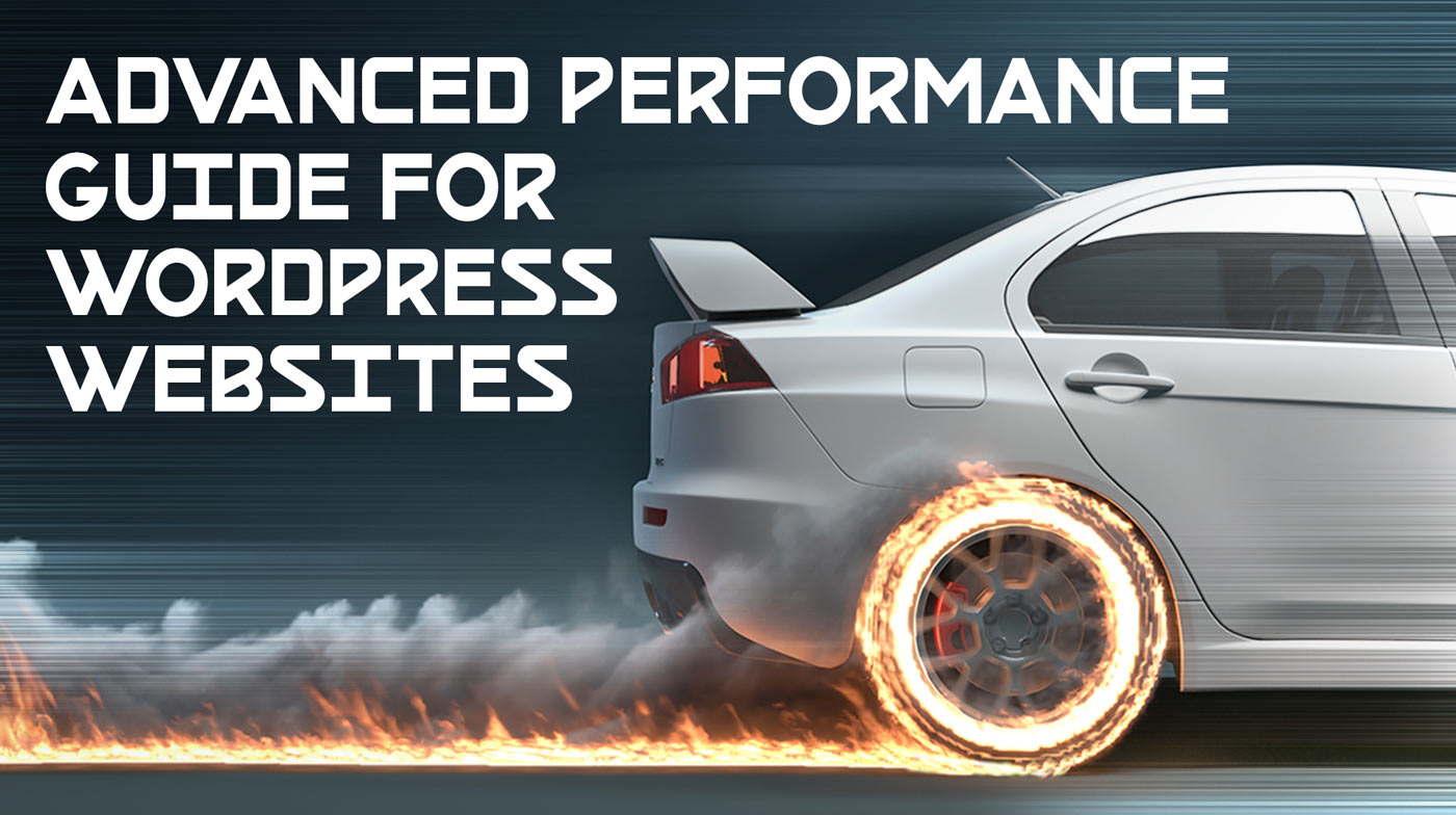 WordPress Speed Optimization: An Advanced Performance Guide - Four ...